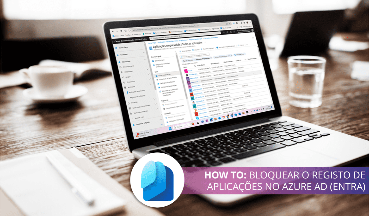 HOW TO: Bloquear o registo de aplicações no Azure AD (Entra)  