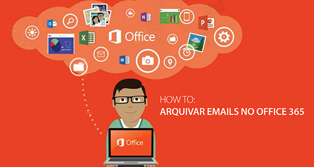 How-to: Arquivar emails no office 365
