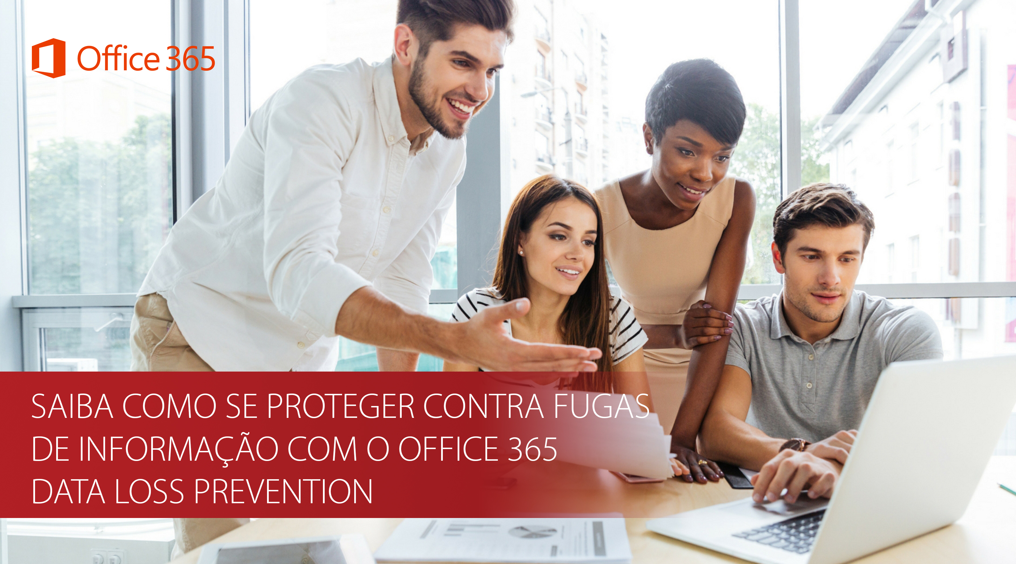 How to: Saiba como se proteger contra fugas de informação com o Office 365 Data Loss Prevention