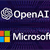 A Microsoft amplia parceria com OpenAI com investimento “multimilionário”